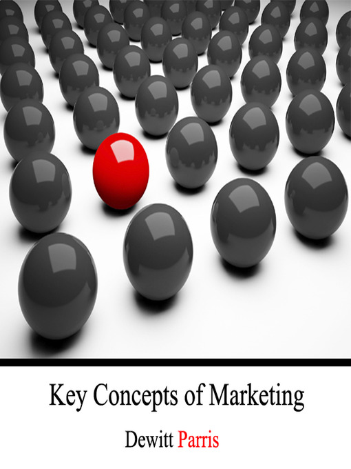 Title details for Key Concepts of Marketing by Dewitt Parris - Available